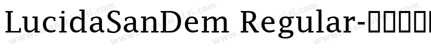 LucidaSanDem Regular字体转换